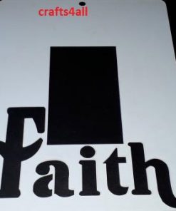 Photo Frame - Faith  ( Sfan 08 )  Size:- 280 x 220 mm