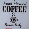 Fresh Brewed Coffee  ( Swor 26 )  Size:- 180 x 180 mm