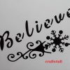 Believe with a Snowflake  ( Swor 29 )  Size:- 255 x 110 mm